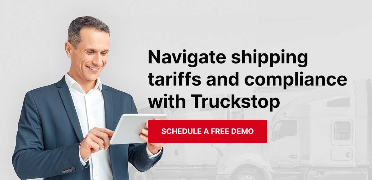 navigate shipping tariffs and compliance with truckstop